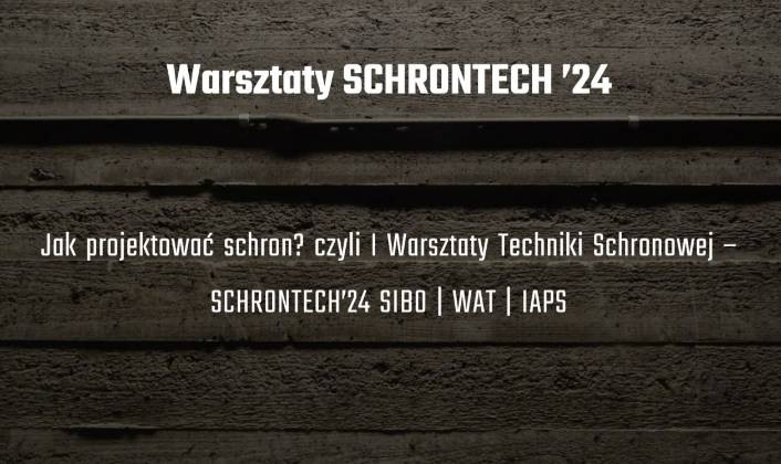 i_warsztaty_techniki_schronowej_schrontech_’24_-bezplatnie__dla_zarejestrowanych_-